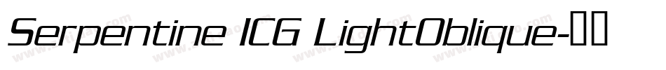 Serpentine ICG LightOblique字体转换